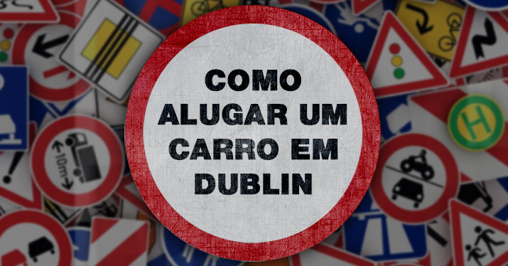 Como Alugar um Carro em Dublin